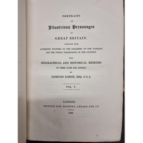 110 - LODGE (Edmund): 'Portraits of Illustrious Personages of Great Britain...', London, Harding, Mav... 