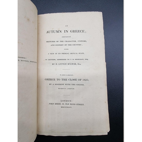 63 - BULWER (Henry, Sir): 'An Autumn in Greece; comprising sketches of the character, customs and scenery... 