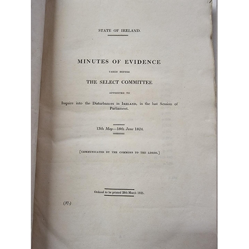 66 - IRELAND: 'Minutes of Evidence taken before the Select Committee of the House of Lords, appointed to ... 