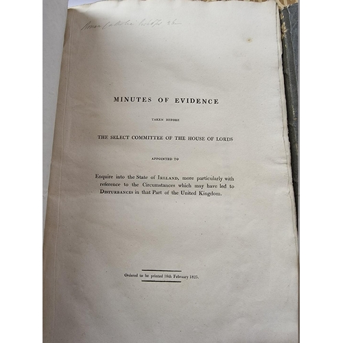 66 - IRELAND: 'Minutes of Evidence taken before the Select Committee of the House of Lords, appointed to ... 