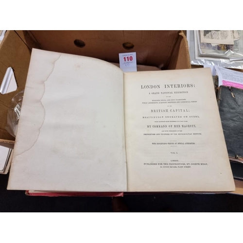 110 - LONDON: 'London Interiors: a Grand National Exhibition..', London, Joseph Mead, n.d (1841): engraved... 