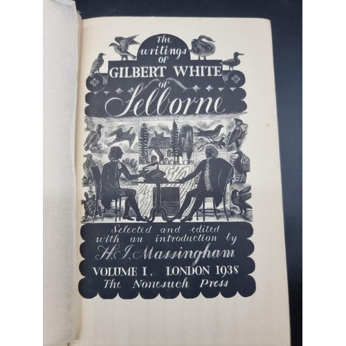 114 - NONESUCH PRESS: 'The Writings of Gilbert White of Selborne, selected and edited by H J Massingham wi... 