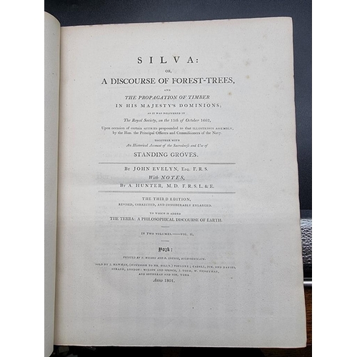 18 - EVELYN (John & HUNTER, A): 'Silva: or a discourse of forest trees...', York, printed by T W... 