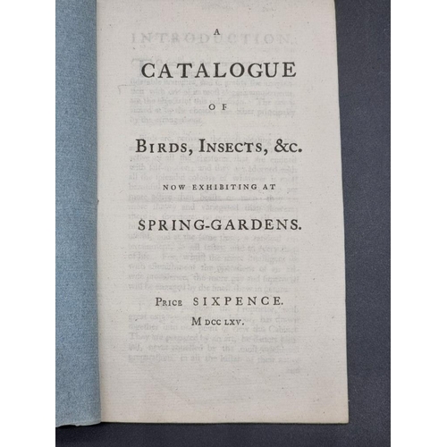 2 - TAXIDERMY: 'A Catalogue of Birds, Insects, &c. Now Exhibiting at Spring-Gardens..': Price Sixpen... 