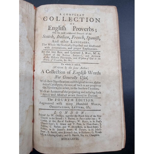 35 - RAY (John, Rev): 'A Compleat Collection of English Proverbs; also the most celebrated proverbs ... 