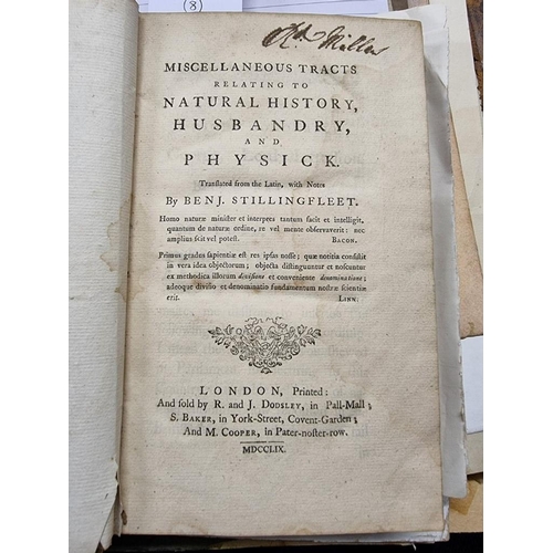 73 - STILLINGFLEET (Benjamin): 'Miscellaneous Tracts relating to Natural History, Husbandry, and Phy... 