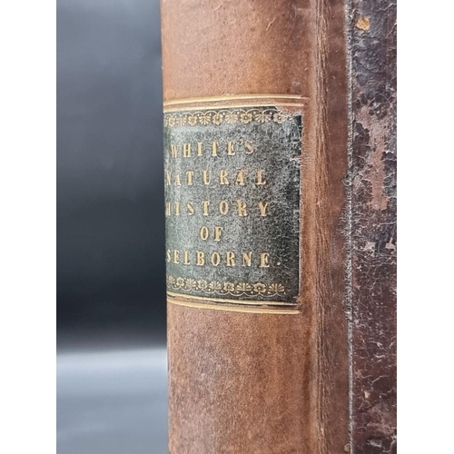 9 - WHITE (Gilbert): 'The Natural History and Antiquities of Selborne, in the County of Southampton..', ... 