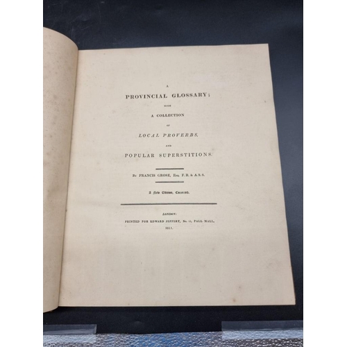 95 - GROSE (Francis): 'A Provincial Glossary; with a collection of local proverbs and popular supers... 