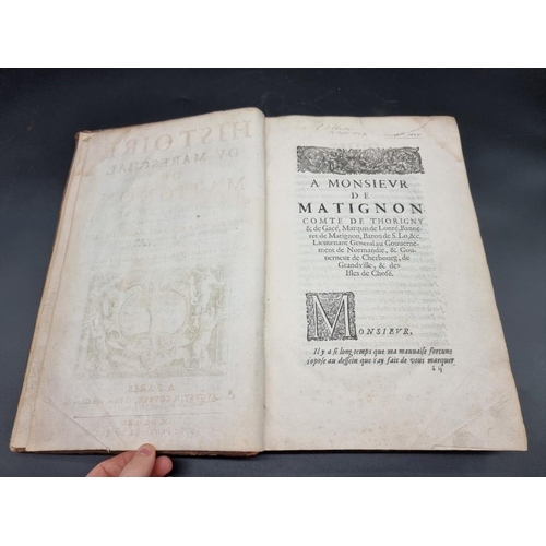 97 - CALLIERES (Jacques de): 'Histoire du Mareschal de Matignon...' Paris, Augustin Courbe, 1661: wi... 