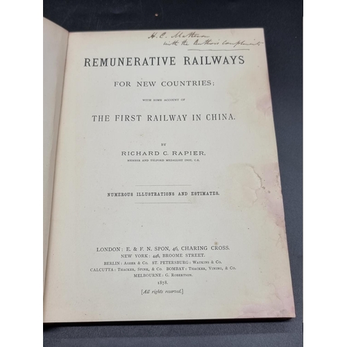 5 - CHINESE RAILWAYS: RAPIER (Richard): 'Remunetarive Railways for New Countries; with some account of t... 