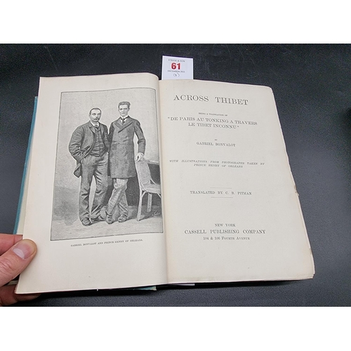 61 - BONVALOT (Gabriel): 'Across Thibet..', New York, Cassell Publishing Company, (1892): publishers... 