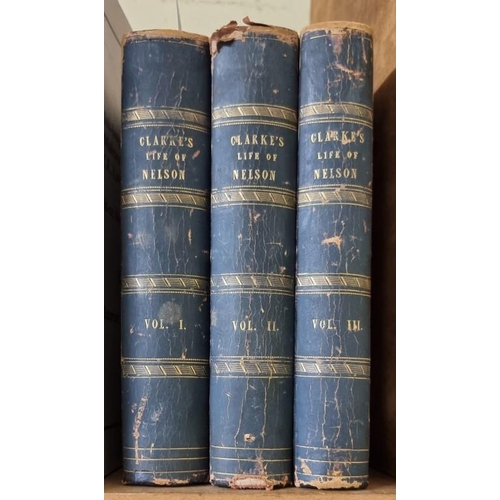 111 - CLARKE (James Stanier, Rev): 'The Life and Services of Horatio Viscount Nelson..', London, Fisher, S... 