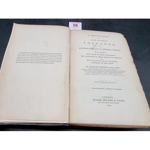 15 - DAUBENY (Charles): 'A Description of Active and Extinct Volcanoes, of Earthquakes, and of Therm... 