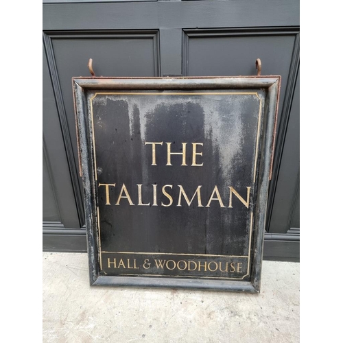 1807 - An old metal hanging pub sign, 'The Talisman', Hall & Woodhouse, 88cm wide x 102cm high.... 