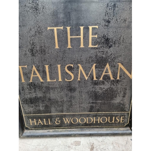 1807 - An old metal hanging pub sign, 'The Talisman', Hall & Woodhouse, 88cm wide x 102cm high.... 