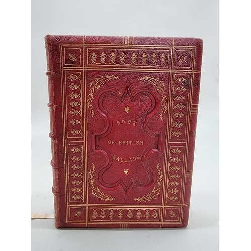 563 - BINDING: HALL (S C, Mrs, editor): 'The Book of British Ballads...': London, George Virtue, 1849... 