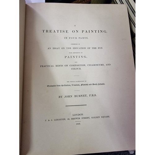 576 - BURNET (John): 'A Treatise on Painting, in Four Parts...': London, J & J Leighton, 1830: nu... 