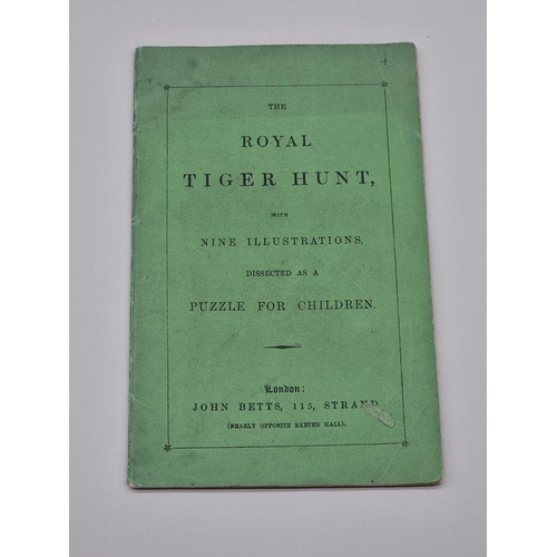 501 - JUVENILE: BETTS (John, publisher): 'The Royal Tiger Hunt, with 9 illustrations, dissected as a puzzl... 