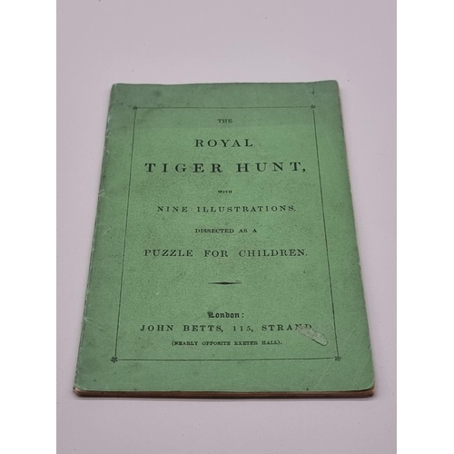 501 - JUVENILE: BETTS (John, publisher): 'The Royal Tiger Hunt, with 9 illustrations, dissected as a puzzl... 