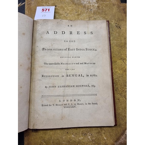 571 - EAST INDIA COMPANY: HOLWELL (John Zephaniah): 'An Address to the Proprietors of East India Stock; se... 