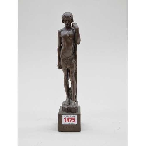 1475 - Harold J Youngman, 'Ishmael', signed and titled, bronze, 25.5cm high. 