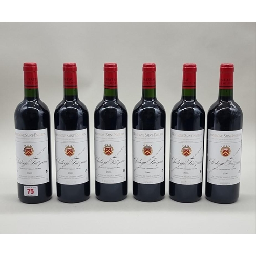 75 - Six 75cl bottles of Chateau Faizeau, Vielles Vignes, 2006, Montagne St Emilion. (6)... 