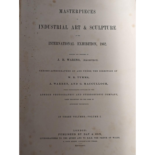 150 - WARING (John Burley): 'Masterpieces of Industrial Art and Sculpture at the International Exhibition,... 