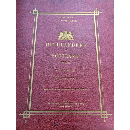 352 - MACLEAY (Kenneth & Vincent Brooks, lithographer): 'Highlanders of Scotland': London, Mr Mitchell... 