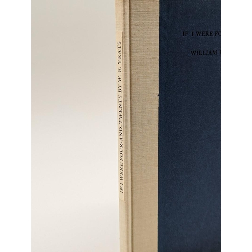 47 - YEATS (William Butler): 'If I Were Four-and-Twenty..': Dublin, Cuala Press, 1940: one of 450 co... 