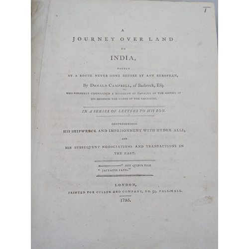 79 - INDIA: CAMPBELL (Donald): 'A Journey Over Land to India, Partly by a Route Never Gone Before by any ... 