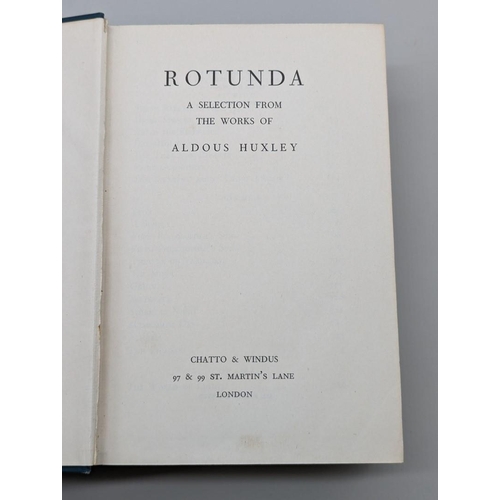 90 - ALDOUS HUXLEY, SIGNED: 'Rotunda..a Selection of the Works from Aldous Huxley': London, Chatto & ... 