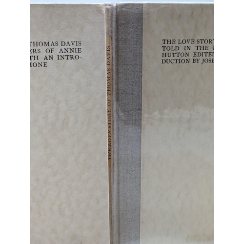 56 - CUALA PRESS: 'The Love Story of Thomas Davis told in the letters of Annie Hutton..edited with a... 