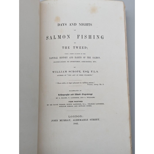 85 - FINE BINDING: SCROPE (William): 'Days and Nights of Salmon Fishing in the Tweed..': London, Joh... 