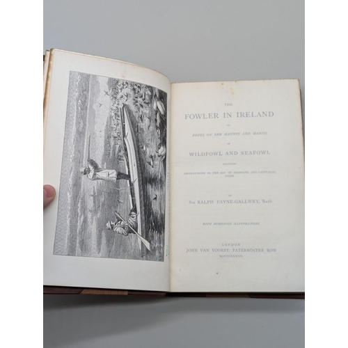 89 - PAYNE-GALLWEY (Ralph): 'The Fowler in Ireland or Notes on the Haunts and Habits of Wild Fowl an... 