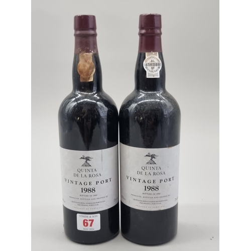 67 - Two 75cl bottles of Quinta de La Rosa 1988 Vintage Port. (2)