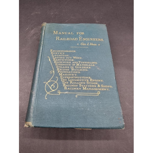 116 - AMERICAN RAILWAY ENGINEERING: VOSE (George L): 'Manual for Railroad Engineers and Engineering S... 