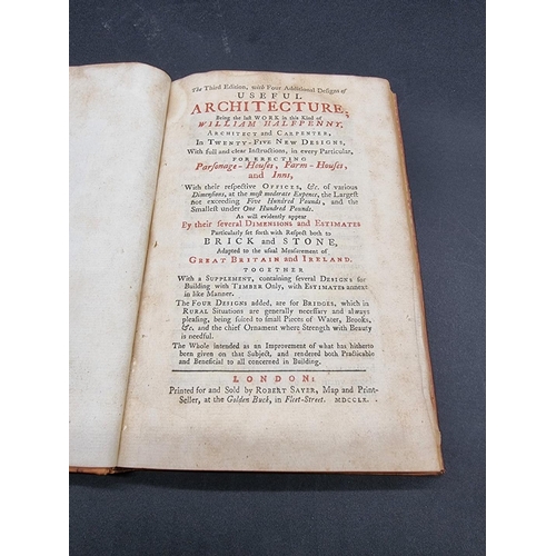 12 - HALFPENNY (William): 'Useful Architecture; being the last work in this kind of William Halfpenn... 