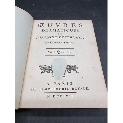 180 - DESTOUCHES (Nericault): 'Oeuvres Dramatique...', Paris, L'Imprimerie Royale, 1757: 4 vols, cont... 