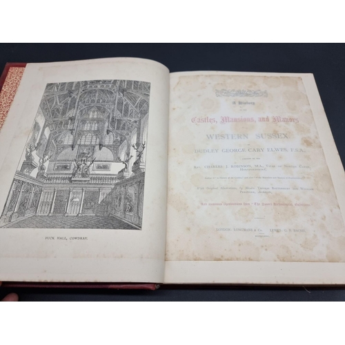 3 - EXTRA ILLUSTRATED: ELWES (Dudley & Robinson, Rev. Charles): 'A History of the Castles, Mans... 