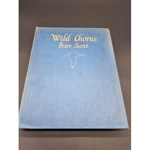 4 - SCOTT (Peter): 'Wild Chorus': London, Country Life, 1938. No. 211/1200 copies, signed by Scott:... 