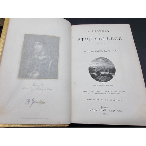 64 - ETON: MAXWELL LYTE (H C): 'A History of Eton College..', London, Macmillan, 1877: period vellum orna... 