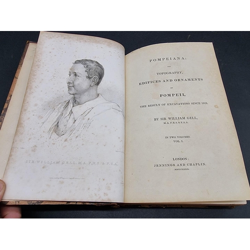 85 - GELL (Sir William): 'Pompeiana: the topography, edifices and ornaments of Pompei, the result of... 