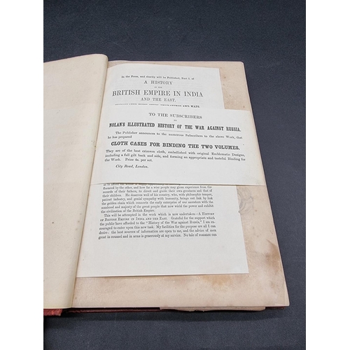 98 - NOLAN (Edward): 'The History of the War Against Russia...', London, Virtue, n.d. (1856): numero... 