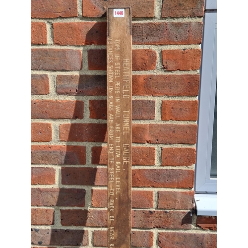 1446 - Railwayana: an ash 'Heathfield Tunnel Gauge', 168cm long.