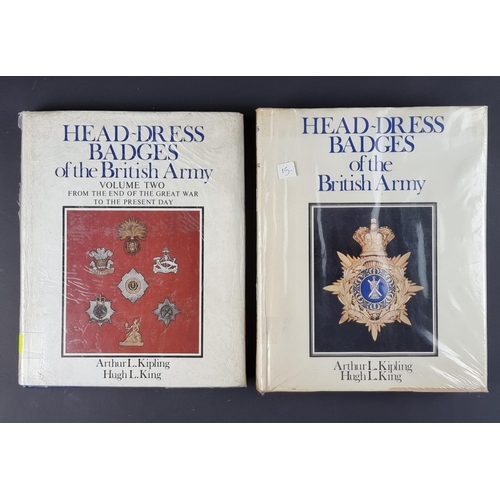 769 - Books: Head-Dress Badges of the British Army, by Arthur L. Kipling and Hugh L. King, volumes one and... 