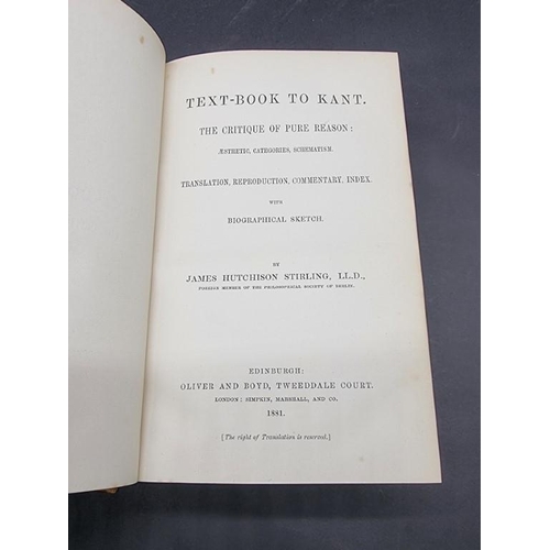 285 - BINDINGS: STIRLING (James Hutchison): 'Text-Book to Kant. The Critique of Pure Reason: Aestheti... 