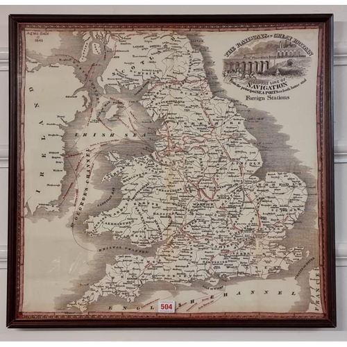 504 - PRINTED ON CLOTH: 'The Railways in Great Britain...also the Line of Navigation from the Princip... 