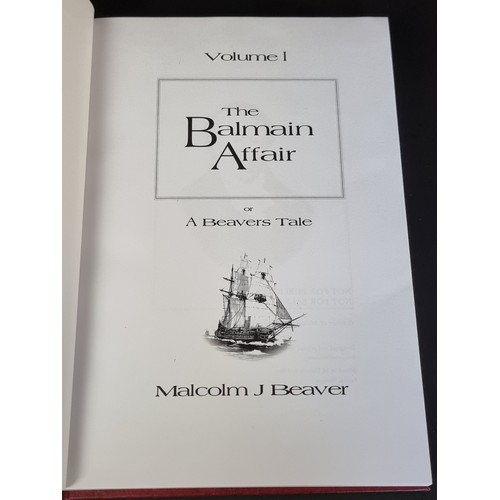 270A - Beaver (Malcolm J): The Balmain Affair, 2 volumes, privately printed.