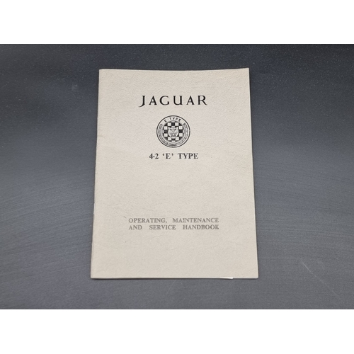 28 - Jaguar: a Series 1 4.2 'E' Type 'Operating, Maintenance and Service Handbook'; together with 'Mainte... 