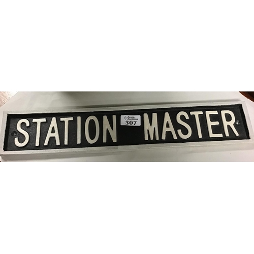 307 - Metal Station Master sign